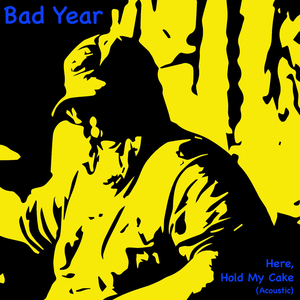 Here, Hold My Cake (Acoustic)