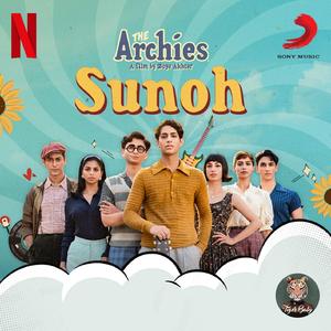 Sunoh (From "The Archies")