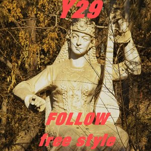 FOLLOW free style（prod by Kryf）