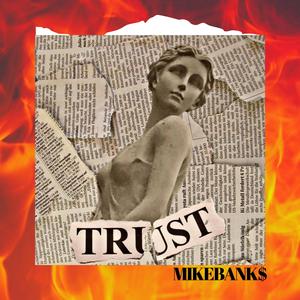 Confia (Mike Bank$ oficiall song)