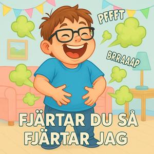 Fjärtar du så fjärtar jag