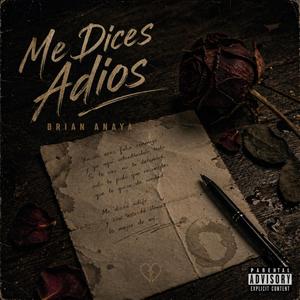 Me Dices Adiós