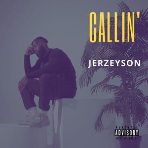 Callin'