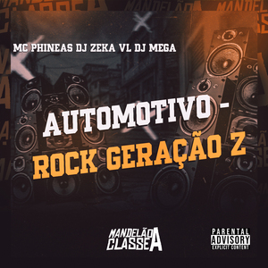 Automotivo - Rock Geração Z