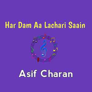 Har Dam Aa Lachari Saain