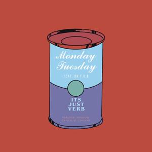 MONDAY TUESDAY (feat. BK F.O.B)