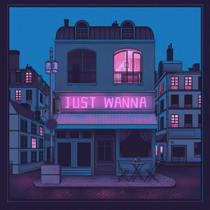 Just Wanna