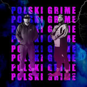 Polski Grime (feat. Heron M.W.M & MR. P)