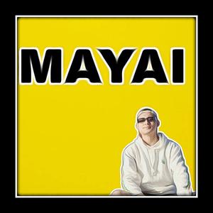 MAYAI