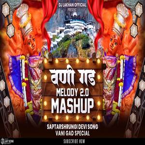 Vani Gad Melody Mashup 2.0