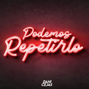 Podemos Repetirlo (Remix)