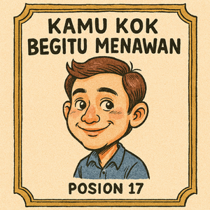KAMU KOK BEGITU MENAWAN