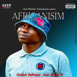 Africanisim (feat. Bhuda M)