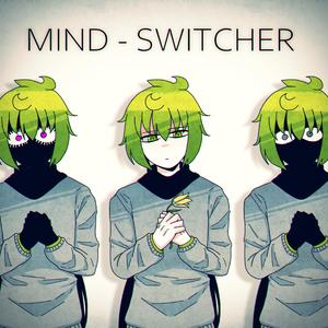 MIND-SWITCHER