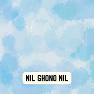 NIL GHONO NIL