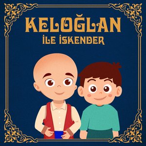 Keloğlan ile İskender