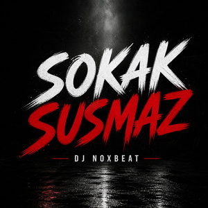 SOKAK SUSMAZ