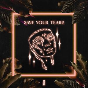 Save Your Tears