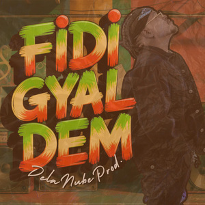 Fi Di Gyal Dem