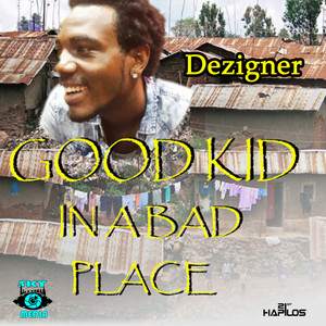 Good Kid in a Bad Place