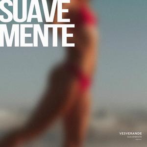 SUAVEMENTE