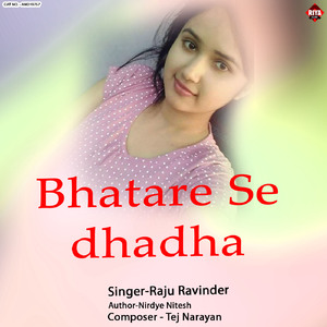 Bhatare Se Dhadha