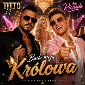 Bądź moją królową (feat. Ricardo)