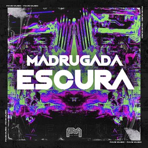 Madrugada Escura (feat. DJ BM PROD)