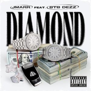 Diamonds JMARR2x (feat. BTB DEZZ)