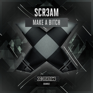 Make A Bitch (Original Mix)