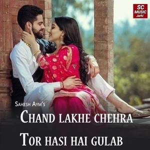 Chand Lakhe Chehra Tor Hasi Hai Gulab
