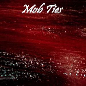 Mob Ties