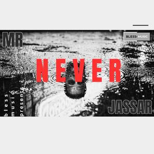 Never