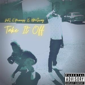 Take It Off (feat. HM Swag)
