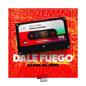 Dale Fuego (Radio Edit)