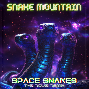 Space Snakes (Rove Remix)