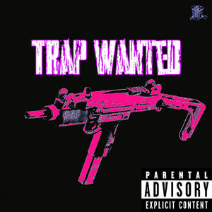 TRAP WANTED (SPEED UP)