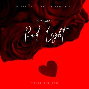Red Light (feat. KEK3)