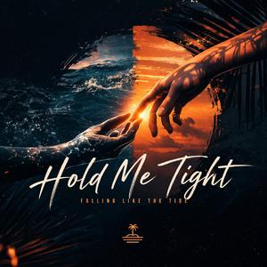 Hold Me Tight