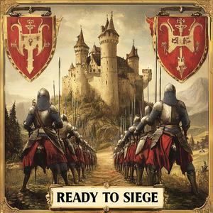 READY TO SIEGE