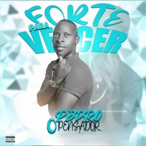 FORTE PARA VENCER (feat. Pedro O Pensador)