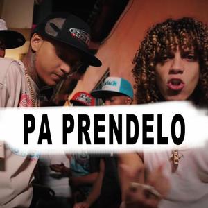 Pa Prendelo