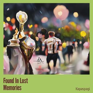 Found in Lost Memories