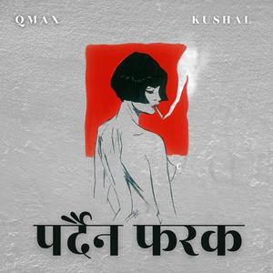 Pardaina Farak (feat. Kushal)