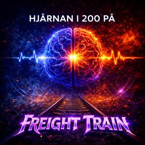 Hjärnan i 200 på Freight Train