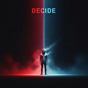 Decide