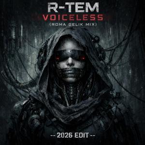 R-Tem-Voiceless (Roma Gelik Mix)