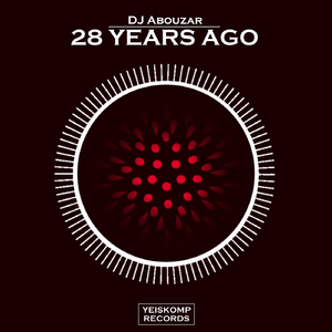 28 Years Ago (Original Mix)