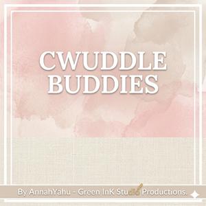 Cwuddle Buddies