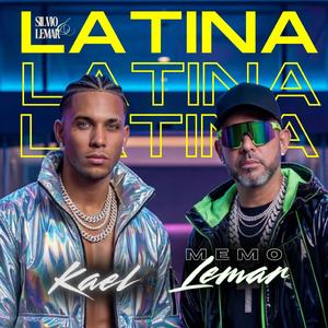 Latina (feat. Memo Lemar & Kael)